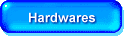 Hardwares
